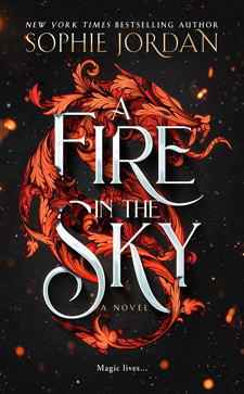 a fire in the sky sophie jordan's a fire in the sky