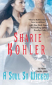 sharie kohler's a soul so wicked