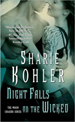 sharie kohler's night falls on the wicked